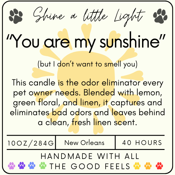 "You are my sunshine"